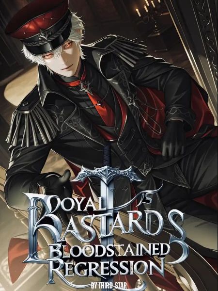 Royal Bastard's Bloodstained Regression