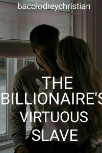 The Billionaire's Virtuous Slave