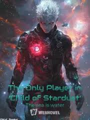 The Only Player in ‘Child of Stardust'